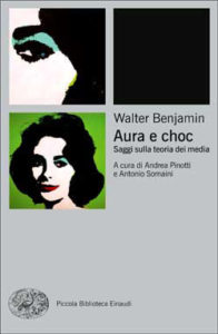 Copertina del libro Aura e choc di Walter Benjamin