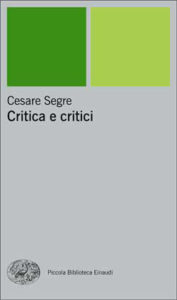 Copertina del libro Critica e critici di Cesare Segre