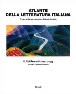 Copertina del libro Atlante della letteratura italiana Vol. III di Sergio Luzzatto, Gabriele Pedullà