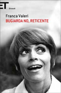 Copertina del libro Bugiarda no, reticente di Franca Valeri