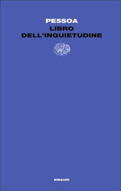 Ferdinando Pessoa - Il libro dell'inquietudine – piudiunlibro