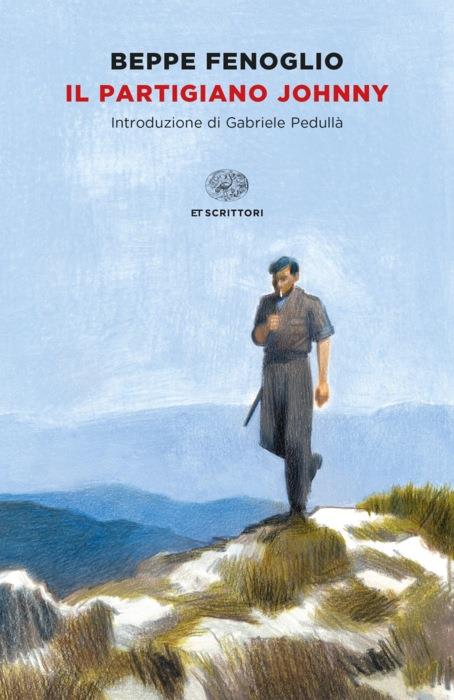 Copertina del libro Il partigiano Johnny di Beppe Fenoglio