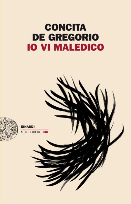 Copertina del libro Io vi maledico di Concita De Gregorio