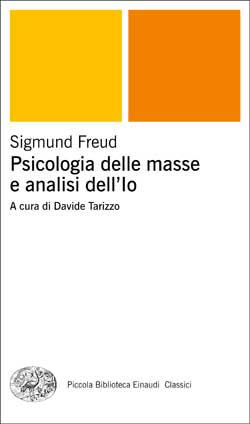 Copertina del libro Psicologia delle masse e analisi dell’Io di Sigmund Freud