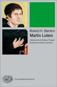 Copertina del libro Martin Lutero di Roland H. Bainton