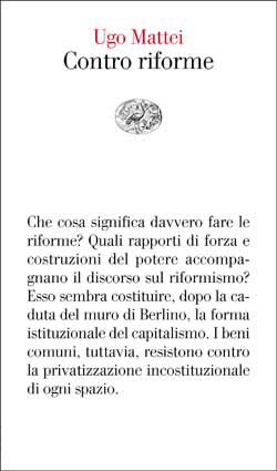 Copertina del libro Contro riforme di Ugo Mattei