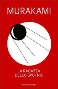 Copertina del libro La ragazza dello Sputnik di Murakami Haruki