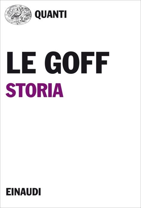 Copertina del libro Storia di Jacques Le Goff