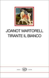 Copertina del libro Tirante il Bianco di Joanot Martorell
