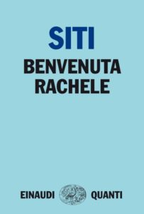 Copertina del libro Benvenuta Rachele di Walter Siti