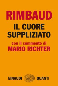 Copertina del libro Il cuore suppliziato di Arthur Rimbaud