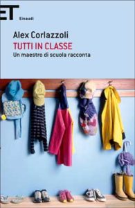 Copertina del libro Tutti in classe di Alex Corlazzoli