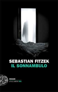 Copertina del libro Il sonnambulo di Sebastian Fitzek