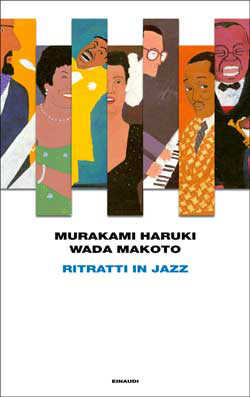 Copertina del libro Ritratti in jazz di Murakami Haruki, Wada Makoto
