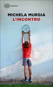 Copertina del libro L’incontro di Michela Murgia