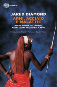 Copertina del libro Armi, acciaio e malattie di Jared Diamond