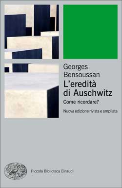 Copertina del libro L’eredità di Auschwitz di Georges Bensoussan
