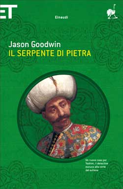 Copertina del libro Il serpente di pietra di Jason Goodwin