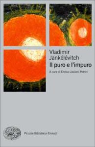 Copertina del libro Il puro e l’impuro di Vladimir Jankélévitch