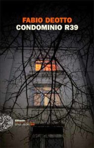 Copertina del libro Condominio R39 di Fabio Deotto