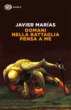 Copertina del libro Domani nella battaglia pensa a me di Javier Marías