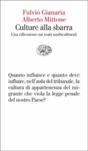 Copertina del libro Culture alla sbarra di Fulvio Gianaria, Alberto Mittone