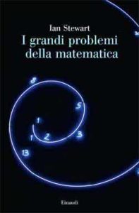 Copertina del libro I grandi problemi della matematica di Ian Stewart