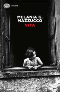 Copertina del libro Vita di Melania G. Mazzucco