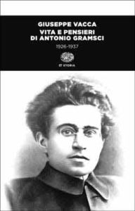Copertina del libro Vita e pensieri di Antonio Gramsci (1926-1937) di Giuseppe Vacca