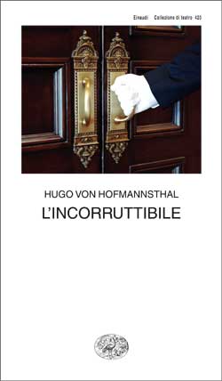 Copertina del libro L’incorruttibile di Hugo von Hofmannsthal
