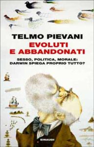Copertina del libro Evoluti e abbandonati di Telmo Pievani