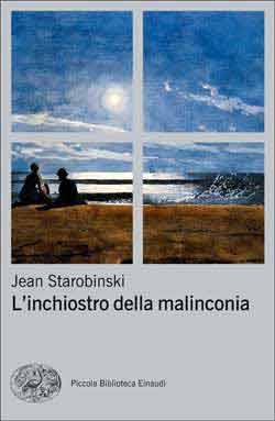 Copertina del libro L’inchiostro della malinconia di Jean Starobinski