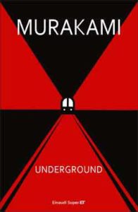 Copertina del libro Underground di Murakami Haruki
