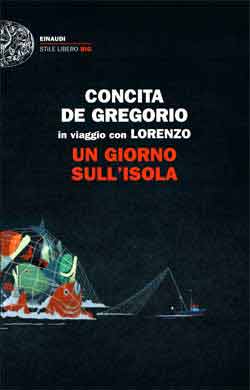 Copertina del libro Un giorno sull’isola di Concita De Gregorio, Lorenzo C.