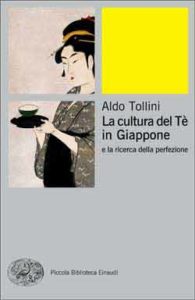 Copertina del libro La cultura del Tè in Giappone di Aldo Tollini