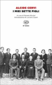 Copertina del libro I miei sette figli di Alcide Cervi