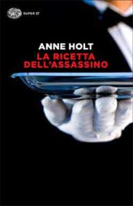 Copertina del libro La ricetta dell’assassino di Anne Holt