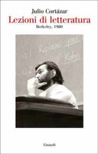 Copertina del libro Lezioni di letteratura di Julio Cortázar