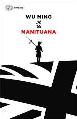 Copertina del libro Manituana di Wu Ming