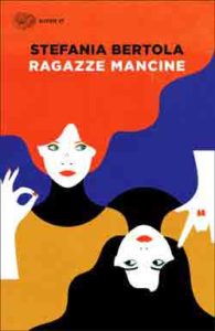 Copertina del libro Ragazze mancine di Stefania Bertola