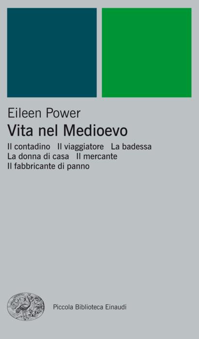 Copertina del libro Vita nel Medioevo di Eileen Power