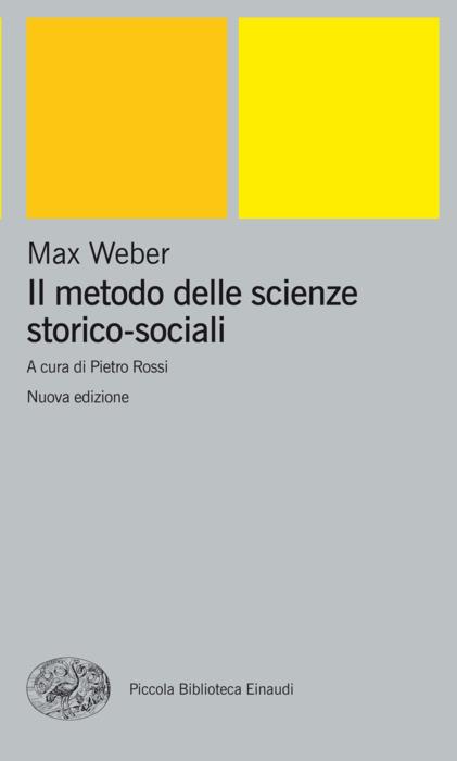 Copertina del libro Il metodo delle scienze storico-sociali di Max Weber
