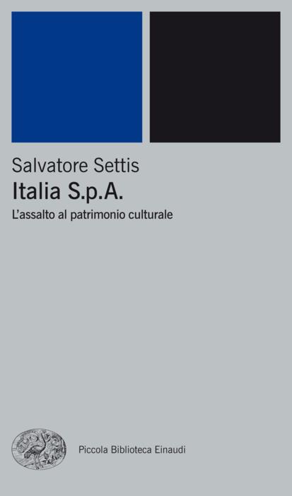 Copertina del libro Italia S.p.A. di Salvatore Settis