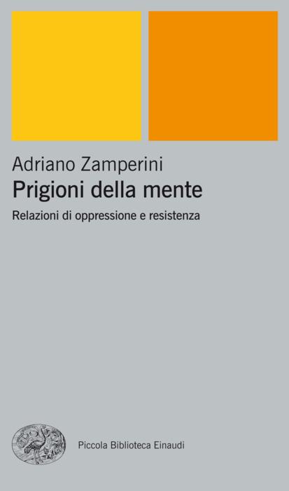 Copertina del libro Prigioni della mente di Adriano Zamperini