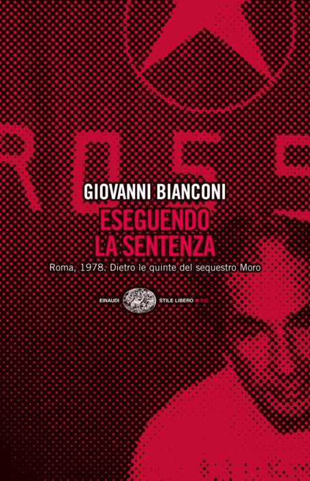 Copertina del libro Eseguendo la sentenza di Giovanni Bianconi