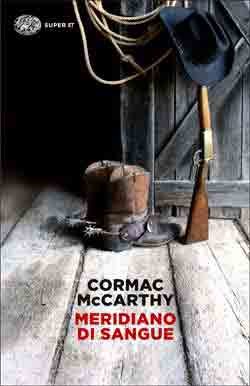 Copertina del libro Meridiano di sangue di Cormac McCarthy