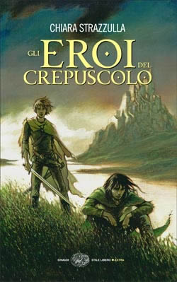 Copertina del libro Gli eroi del crepuscolo di Chiara Strazzulla