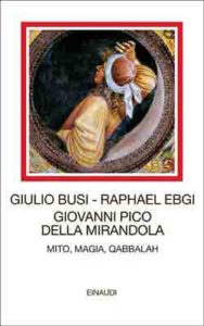 Copertina del libro Giovanni Pico della Mirandola di Giulio Busi, Raphael Ebgi