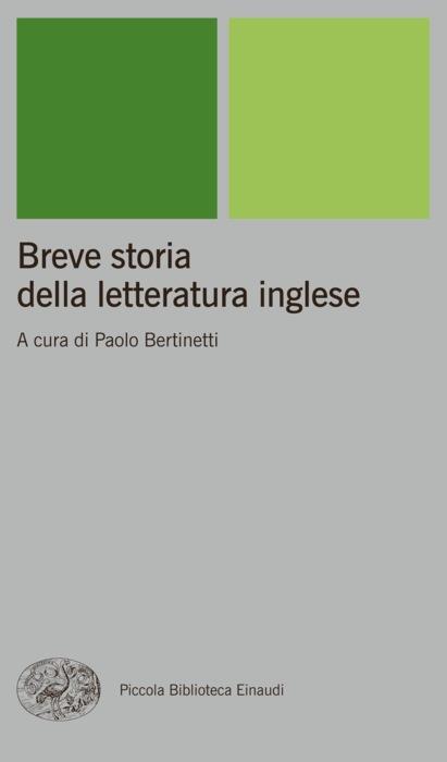 Copertina del libro Breve storia della letteratura inglese di Paolo Bertinetti, Rosanna Camerlingo, Silvia Albertazzi