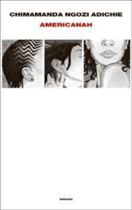 Copertina del libro Americanah di Chimamanda Ngozi Adichie